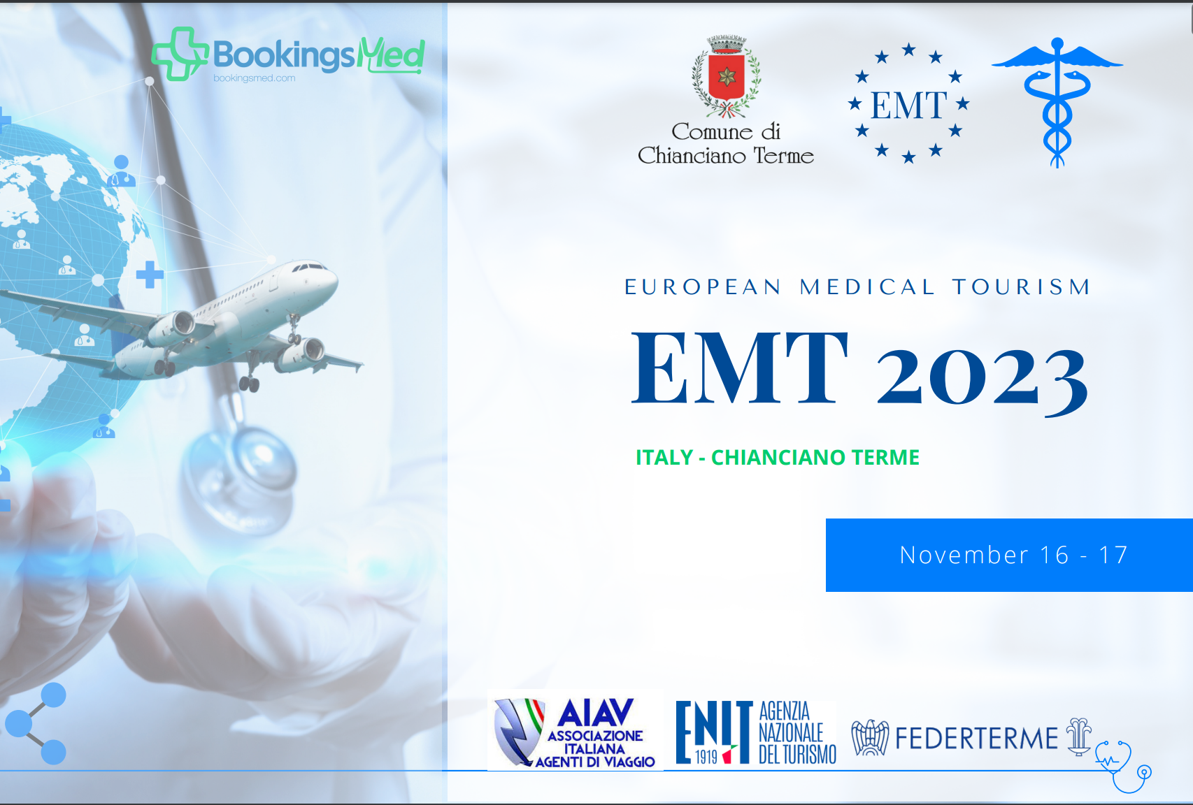 7th Edition of European Medical Tourism Exhibition & Conference (EMT 2023) will be held in Italy
